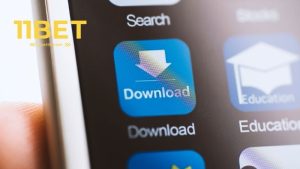 Tải app 11Bet cho ios và android
