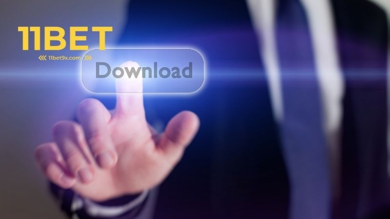 Tải app 11Bet cho ios và android